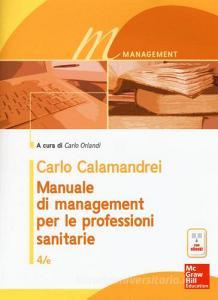 Manuale di management per le professioni sanitarie. Con e-book.pdf
