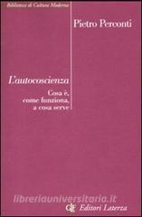 L autocoscienza. Cosè, come funziona, a cosa serve.pdf