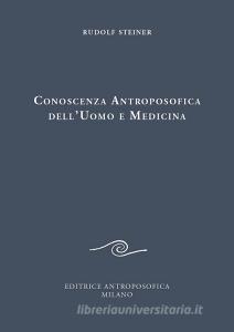 Conoscenza antroposofica delluomo e medicina.pdf