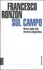 Sul campo. Breve guida pratica alla ricerca etnografica.pdf