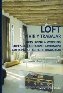 Loft spazi abitativi e lavorativi. Ediz. multilingue.pdf