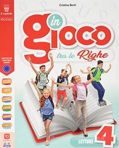 In gioco tra le righe. Per la 4ª classe elementare. Con e-book. Con espansione online.pdf