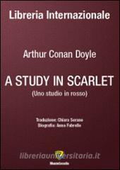 A Study in scarlet-Uno studio in rosso. Ediz. bilingue.pdf