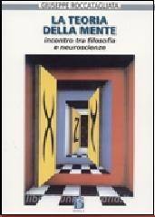 La teoria della mente. Incontro tra filosofia e neuroscienze.pdf