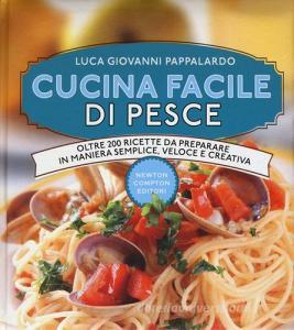 Cucina facile di pesce. Ediz. illustrata.pdf
