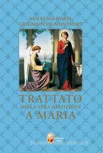 Trattato della vera devozione a Maria.pdf