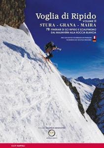 Voglia di ripido. Scialpinsimo e sci ripido in Val Stura, Grana, Maira. Avec des notes techniques en français-Tecnhiken auf deutsch bekannt vol.2.pdf
