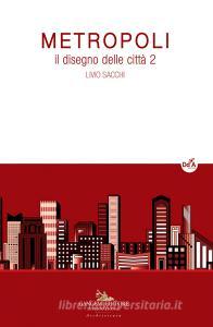 Metropoli. Il disegno delle città vol.2.pdf