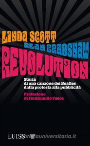 Ebook Revolution di Alan Bradshaw, Linda Scott edito da LUISS University Press