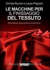 Le macchine per il finissaggio del tessuto. Personalizzare piacevolmente una descrizione.pdf