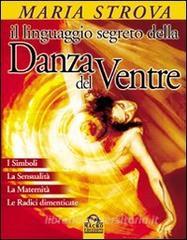 Il linguaggio segreto della danza del ventre.pdf