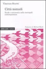 Città nomadi. Esodo e autonomia nella metropoli contemporanea.pdf