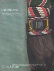 Chris Jordan. Ushirikiano. Building a sustainable future in Kenyas Nothern Rangelands. Ediz. tedesca, inglese e francese.pdf
