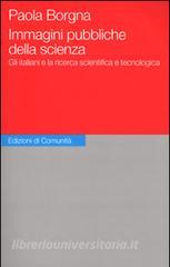 Immagini pubbliche della scienza. Gli italiani e la ricerca scientifica e tecnologica.pdf