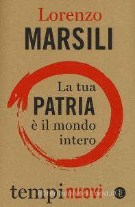 La tua patria è il mondo intero.pdf