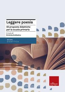 Leggere poesia. 50 proposte didattiche per la scuola primaria.pdf