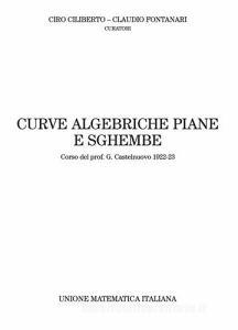 Curve algebriche piane e sghembe. Corso del prof. G. Castelnuovo (1922-23).pdf