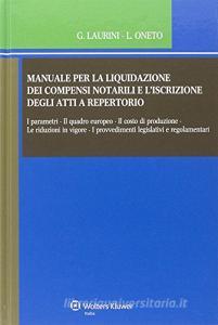 Manuale per la liquidazione dei compensi notarili e liscrizione degli atti a repertorio. Con CD-ROM.pdf
