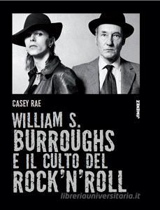 William Burroughs e il culto del rock n Roll.pdf