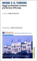Rimini e il turismo. Saggi sul distretto turistico più famoso dEuropa.pdf