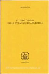 Il libro Lambda della Metafisica di Aristotele. Ediz. multilingue.pdf
