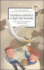 Genitori adottivi e figli del mondo. I vari aspetti delladozione internazionale.pdf