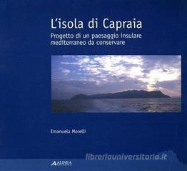 L isola di Capraia. Progetto di un paesaggio insulare mediterraneo da conservare.pdf
