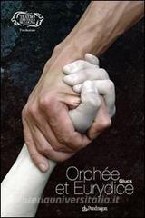 Gluck. Orphée et Euridice retedem.it Image