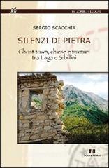 Silenzi di pietra. Ghost town, chiese e tratturi tra Laga e Sibillini.pdf