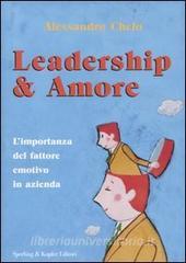Leadership & amore. Limportanza del fattore emotivo in azienda.pdf