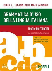 Grammatica D Uso Della Lingua Italiana Teoria Ed Esercizi Livelli A1 B2 Con Contenuto Digitale Per Accesso On Line Pdf Loozalesubtoma5