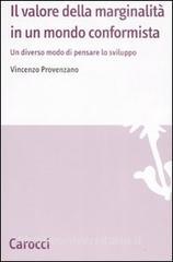 Il valore della marginalità in un mondo conformista. Un diverso modo di pensare lo sviluppo.pdf