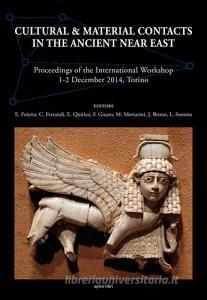 Cultural & material contacts in the ancient Near East. Proceedings of the International workshop (1-2 December 2014, Torino).pdf