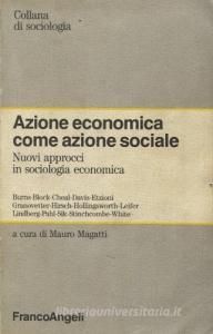Azione economica come azione sociale.pdf