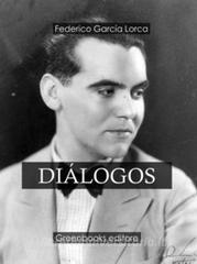 Libro Ebook Diálogos di Federico Garci?a Lorca di Greenbooks Editore