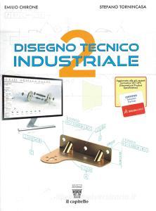 Disegno tecnico industriale chirone tornincasa pdf