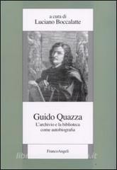 Guido Quazza. Larchivio e la biblioteca come autobiografia.pdf