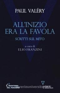 Allinizio era la favola. Scritti sul mito.pdf