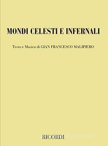 Mondi celesti e infernali. Tre atti con sette donne. Testo e musica di G. F. Malipiero.pdf