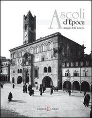 Ascoli depoca. Immagini della memoria.pdf