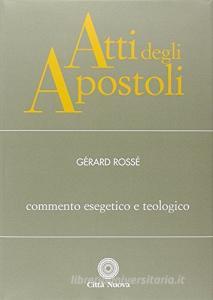 Atti degli Apostoli. Commento esegetico e teologico.pdf