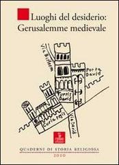 Luoghi del desiderio. Gerusalemme medievale.pdf