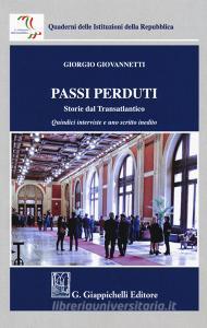 Passi perduti. Storie dal Transatlantico. Quindici interviste e uno scritto inedito.pdf