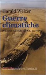 Guerre climatiche. Per cosa si uccide nel XXI secolo.pdf
