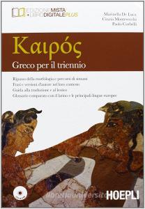 Kairos. Greco per il triennio. Per il Liceo classico. Con e-book. Con espansione online.pdf