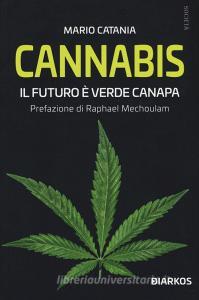 Cannabis. Il futuro è verde canapa.pdf