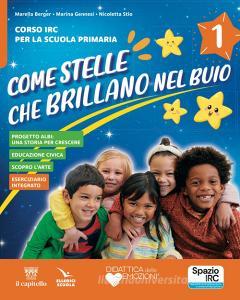 Ebook Come stelle che brillano nel buio 1-2-3 + quaderno della creativita' ebook edito da Il Capitello