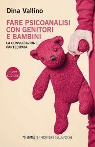 Fare psicoanalisi con genitori e bambini. La consultazione partecipata.pdf