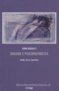 Dolore e psicomotricità. Studio, ricerca, esperienza.pdf