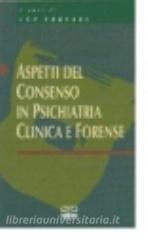 Aspetti del consenso in psichiatria clinica e forense.pdf